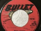 BOB MARLEY & WAILERS Soul Town BULLET REGGAE ROOTS 45 RARE HEAR