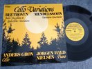 CELLO Variations Beethoven & Mendelssohn ANDERS GRON HALF SPEED SWISS 83 LP NM
