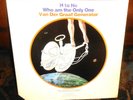 VAN DER GRAAF GENERATOR PETER HAMILL H TO HE WHO AM ONLY ONE LP VINYL VG++