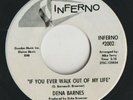 NORTHERN SOUL-DENA BARNES-IF YOU EVER WALK OUT OF MY LIFE-INFERNO.