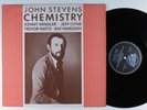 JOHN STEVENS Chemistry VINYL LP VG+ germany *
