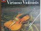 BOBESCO MARTZY HAENDEL AUCLAIR MORINI GOLDBERG The Art of Virtuoso Violinists