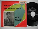 RICK NELSON For You / That's All She Wrote 45 7