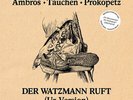 AMBROS/TAUCHEN/PROKOPETZ - Der Watzmann ruft (Ur-Version)   ***2te Auflage***