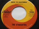 CANADA  NM- THE STACCATOS Move To California	/ Do You Mind 1965 CAPITOL 45