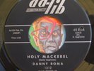 HEAR Danny Roma 45 Holy Mackerel / I Do AD-LIB tittyshaker Mad Mike EX R&B