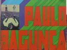 PAULO BAGUNCA & TROPA MALDITA 1973 PSYCH SOUL FUNK FOLK ORIG. LP BRAZIL HEAR