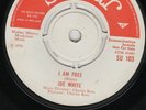 JOE WHITE - I AM FREE / YESTERDAY - SUGAR