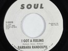 Northern Soul 45 BARBARA RANDOLPH I Got A Feeling SOUL VG++ promo HEAR