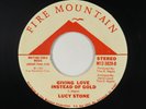 Modern Soul 45 - Lucy Stone - Giving Love Instead Of Gold - Fire Mountain - VG++