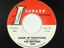 Northern Soul Popcorn 45 - Neptunes - House Of Heartaches - Instant - VG++ mp3