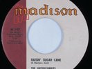 Northern Soul Popcorn 45 UNTOUCHABLES Raisin' Sugar Cane MADISON HEAR