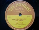 Bob Wills 78rpm Single 10-inch The Antones Records #501 RARE BOB WILLS FAN CLUB