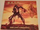W.A.S.P. - THE LAST COMMAND LP VINYL - HEAVY METAL BLACKIE LAWLESS