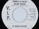 Northern Soul 45 R. DEAN TAYLOR There's A Ghost In My House VIP VG+ promo HEAR