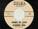 Northern Soul 45 - Clarence Reed & Delmiros - Sooner Or Later - Selma - VG+ mp3