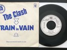 The Clash Train Vain ORIGINAL Rare French W/L Promo Only 7