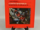 Curtis Mayfield ?Something to Believe In LP 1980 RSO RS-1-307 Soul Vinyl VG+