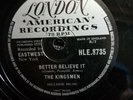 THE KINGSMEN ' BETTER BELIEVE IT ' / WEEK-END'(UK LONDON) 1958   RARE  78 rpm