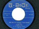DOO WOP 45  Farris Hill & the Madison Bros.  V-Tone 231  *2nd*
