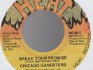 Orig CHICAGO GANGSTERS 5-10-15-20 25-30 / Break Your Promise 45 EX Sweet Soul