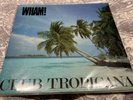 WHAM  (George Michael) - 'Club Tropicana' 7