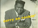 Fats Domino - Carry On Rockin' Part 1 (7