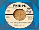 BOBBY HUTTON . COME SEE WHAT'S LEFT OF ME .  SUPER RARE ORIGINAL US PROMO .