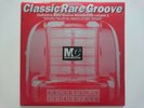 CLASSIC RARE GROOVE MASTERCUTS VOL 1 LEON WARE BREAKWATER KINKY FOXX DOUBLE