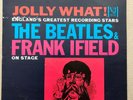 The Beatles And Frank Ifield ‎– Jolly What  VJLP 1085, Monarch Pressing, RARE
