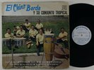 El Chino Borda Y Su Conjunto Tropical 