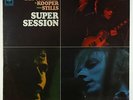 Mike Bloomfield, Al Kooper, Steve Stills - Super Session LP - Columbia SEALED