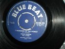 Prince Buster  7 Wonders of the world  /Drunkard Psalm  UK Orig Blue Beat