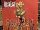 Meat Loaf Couldn't Have Said It Better Vinyl LP Record *Stunning Copy* RARE