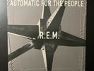 R.E.M. AUTOMATIC FOR THE PEOPLE, 1992, EUROPEAN FIRST PRESSING  RARE HTF