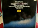 Carlos Kleiber - RICHARD WAGNER - TRISTAN UND ISOLDE - COFFRET 5 x 33T