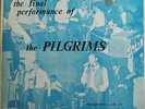 The Pilgrims THE FINAL PERFORMANCE Australian LIMITED 50 Garage Rock RARE 2x LP
