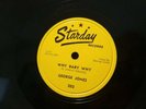 George Jones country bopper 78 Why Baby Why bw Seasons Of My Heart on Starday ex