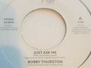 BOBBY THURSTON * JUST ASK ME *NM*  MODERN NORTHERN SOUL