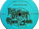 JOHN WAITE / AXE - '82 LIVE radio concerts KBFH #437 - EX 2-LP set + cues