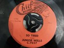 JUNIOR WELLS - SO TIRED / LOVE ME - USA - VERY GOOD++