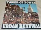 Urban Renewal by Tower of Power (Vinyl LP, 1974 USA Sealed)
