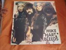 MIKE HART BLEEDS ALBUM 1969 1ST VGC.VINYL  DANDELION RECORDS  RARE john PEEL