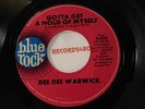 Dee Dee Warwick 45 Blue Rock 4032 Gotta Get A Hold of Myself / Another Lonely...