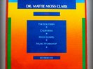 DR. MATTIE MOSS CLARK 2 LP Set from 86-FIRST TO TEACH 3 PART HARMONY TO CHOIRS