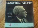 GERMAINE THYSSENS VALENTIN RECORD LP  GABRIEL FAURE VOL 3 DUCRETET THOMSON
