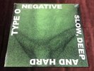 TYPE O NEGATIVE SLOW, DEEP, AND HARD SEALED 2014 RECORD STORE DAY PRESS