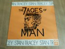 STAN TRACEY - THE 7 AGES OF MAN - UK ISSUE -2U / -2U - EXCELLENT