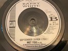 SEPTEMBER WHEN I FIRST MET YOU - BARRY WHITE 45