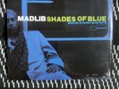 Madlib Shades of Blue lp NM